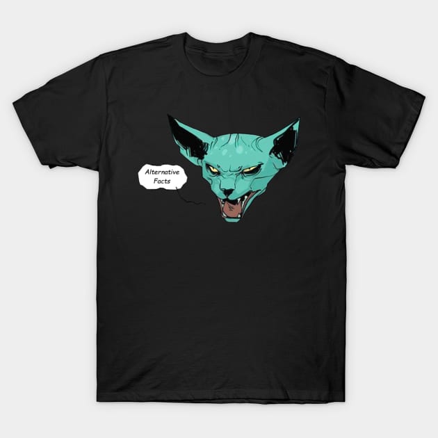 Alt Facts Cat T-Shirt by HexManiacMarie